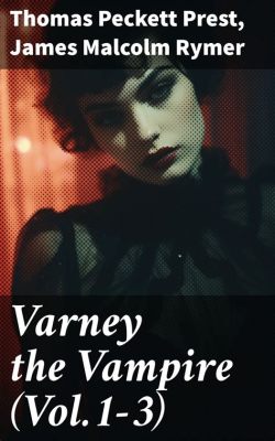  Varney The Vampire - Klasyka gatunku grozy z niezapomnianymi kreacjami aktorskimi i klimatem epoki wiktoriańskiej!